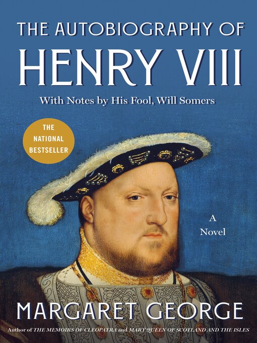 Title details for The Autobiography of Henry VIII by Margaret George - Wait list